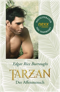 Abbildung von: Tarzan, der Affenmensch - NEXX Verlag