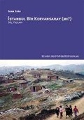 Cover: Istanbul Bir Kervansaray Mi - Istanbul Bilgi &Uuml;niversitesi Yayinlari