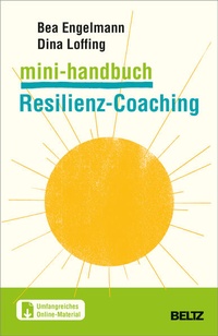 Enlarge image Cover: Mini-Handbuch Resilienz-Coaching - Beltz Verlagsgruppe GmbH & Co. KG
