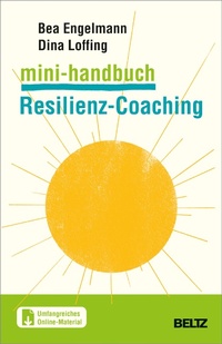 Enlarge image Cover: Mini-Handbuch Resilienz-Coaching - Beltz eBook