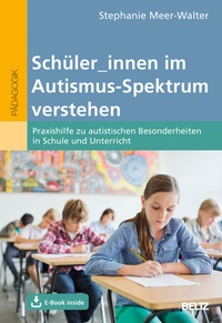Bild: Schüler/innen im Autismus-Spektrum verstehen - Beltz Verlagsgruppe GmbH & Co. KG
