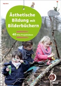 Cover: &Auml;sthetische Bildung mit Bilderb&uuml;chern - Beltz Verlagsgruppe GmbH & Co. KG