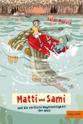 Cover: Matti und Sami und die verflixte Ungerechtigkeit der Welt - Beltz Verlagsgruppe GmbH & Co. KG