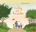 Cover: Ein Tag mit Freunden - Beltz Verlagsgruppe GmbH & Co. KG