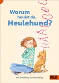 Cover: Warum heulst du, Heulehund? - Beltz Verlagsgruppe GmbH & Co. KG
