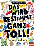 Cover: Das wird bestimmt ganz toll! - Beltz Verlagsgruppe GmbH & Co. KG
