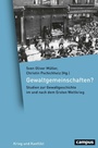 Cover: Gewaltgemeinschaften? - Campus Verlag Digital