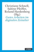 Cover: Gutes Arbeiten im digitalen Zeitalter - Campus Verlag Digital