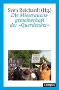 Cover: Die Misstrauensgemeinschaft der &raquo;Querdenker&laquo; - Campus Verlag Digital