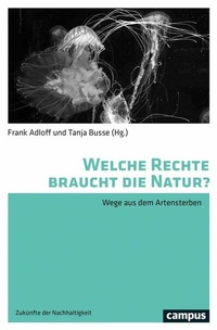 Abbildung von: Welche Rechte braucht die Natur? - Campus
