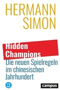 Cover: Hidden Champions - Die neuen Spielregeln im chinesischen Jahrhundert - Campus Verlag Digital