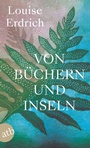 Cover: Von B&uuml;chern und Inseln - Aufbau Taschenbuch