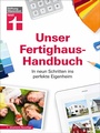 Cover: Unser Fertighaus-Handbuch - Stiftung Warentest