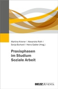 Cover: Praxisphasen im Studium Soziale Arbeit - Juventa Verlag ein Imprint der Beltz Verlagsgruppe GmbH & Co. KG