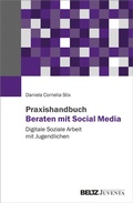 Cover: Praxishandbuch Beraten mit Social Media - Juventa Verlag ein Imprint der Beltz Verlagsgruppe GmbH & Co. KG