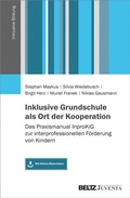 Cover: Inklusive Grundschule als Ort der Kooperation - Juventa Verlag ein Imprint der Beltz Verlagsgruppe GmbH & Co. KG