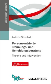 Abbildung von: Personzentrierte Trennungs- und Scheidungsberatung - Juventa Verlag GmbH