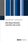 Cover: Die Neue Rechte und die rote Linie - Beltz eBook