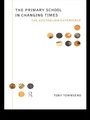 Cover: The Primary School in Changing Times - Routledge