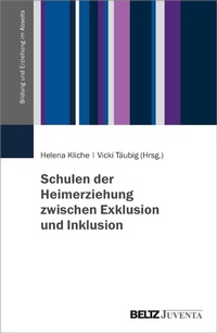 Abbildung von: Schulen der Heimerziehung zwischen Exklusion und Inklusion - Julius Beltz