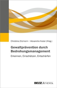 Abbildung von: Gewaltprävention durch Bedrohungsmanagement - Juventa Verlag GmbH