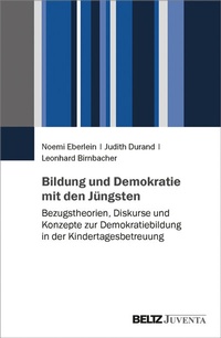 Abbildung von: Bildung und Demokratie mit den Jüngsten - Beltz Juventa
