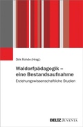 Cover: Waldorfp&auml;dagogik - eine Bestandsaufnahme - Juventa Verlag ein Imprint der Beltz Verlagsgruppe GmbH & Co. KG