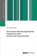 Cover: Die inneren Besatzungsm&auml;chte. Fragmente einer Theorie der Knechtschaft - Beltz eBook
