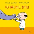 Cover: Der N&auml;chste, bitte! - Moritz