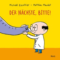 Enlarge image Cover: Der Nächste, bitte! - Moritz