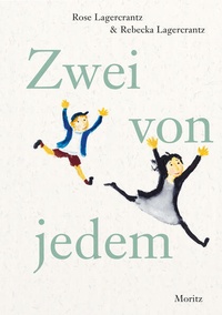 Enlarge image Cover: Zwei von jedem - Moritz