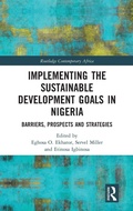 Cover: Implementing the Sustainable Development Goals in Nigeria - Routledge
