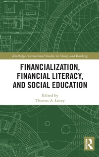 Abbildung von: Financialization, Financial Literacy, and Social Education - Routledge