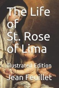 Cover: The Life of St. Rose of Lima-illustrated Edition - Arthur M. Gilbert and Son, Publishers