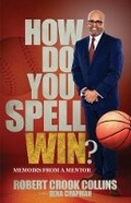 Cover: How Do You Spell Win? - Bookbaby