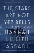 Cover: The Stars Are Not Yet Bells - Riverhead Books