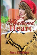 Cover: Her Shattered Heart - Avery Anne Publishers