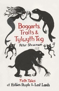 Cover: Boggarts, Trolls and Tylwyth Teg - The History Press Ltd