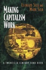 Cover: Making Capitalism Work - New York University Press