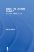 Cover: Japan: The Childless Society? - Routledge