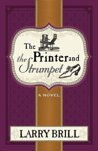 Enlarge image Cover: The Printer and The Strumpet - Black Tie Books
