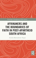 Cover: Afrikaners and the Boundaries of Faith in Post-Apartheid South Africa - Routledge