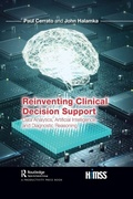 Cover: Reinventing Clinical Decision Support - Taylor & Francis