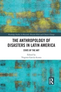 Cover: The Anthropology of Disasters in Latin America - Routledge
