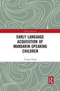 Cover: Early Language Acquisition of Mandarin-Speaking Children - Routledge