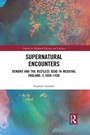 Cover: Supernatural Encounters - Routledge