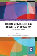 Cover: Robert Grosseteste and Theories of Education - Routledge