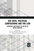 Cover: Big Data, Political Campaigning and the Law - Routledge