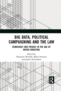 Abbildung von: Big Data, Political Campaigning and the Law - Routledge