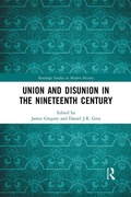 Cover: Union and Disunion in the Nineteenth Century - Routledge